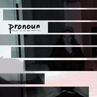 Pronoun - There's No One New Around You Ep vinyl cover