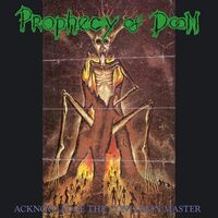 Prophecy Of Doom - Acknowledge The Confusion Master vinyl cover