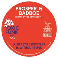 Prosper  &  Badboe - Toxic Funk Vol. 3 vinyl cover
