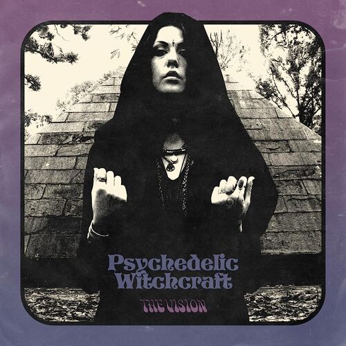 Psychedelic Witchcraft - The Vision vinyl cover