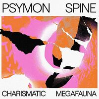 Psymon Spine - Charismatic Megafauna vinyl cover
