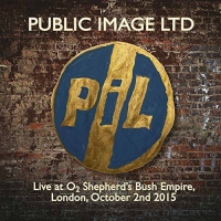Public Image Limited - Live At O2 Shepherds Bush Empire 2015 vinyl cover