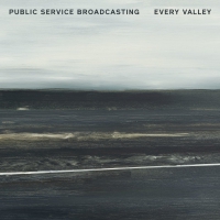Public Service Broadcasting - Every Valley vinyl cover