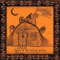 Pumpkin Witch - Hovel Of The Pumpkin Witch vinyl cover