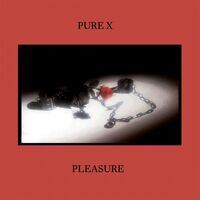 Pure X - Pleasure vinyl cover