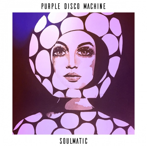 Purple Disco Machine - Soulmatic vinyl cover