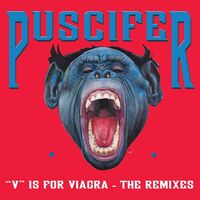 Puscifer - "V" Is For Viagra - The Remixes