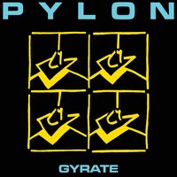 Pylon - Gyrate (Metallic Gold) vinyl cover