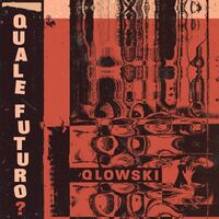 Qlowski - Quale Futuro vinyl cover