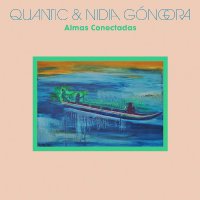 Nidia Quantic / Gongora - Almas Conectada vinyl cover