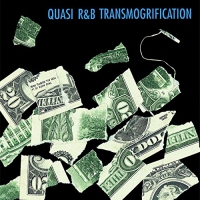 Quasi - R&b Transmogrification vinyl cover