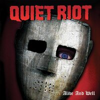 Quiet Riot - Alive and Well vinyl cover