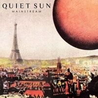 Quiet Sun - Mainstream (51st Anniversary) vinyl cover