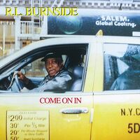 R.l. Burnside - Come On In