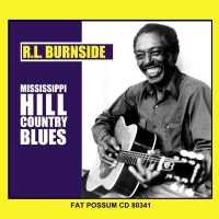 R. L. Burnside - Mississippi Hill Country Blues vinyl cover