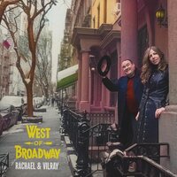Rachael & Vilray - West of Broadway vinyl cover