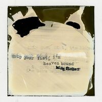 Racing Mount Pleasant - Grip Your Fist, I'm Heaven Bound (White) vinyl cover