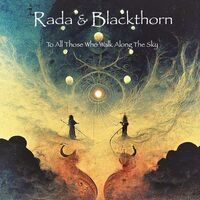 Rada & Blackthorn - To All Those Who Walk Along The Sky