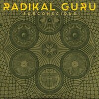 Radikal Guru - Subconscious vinyl cover