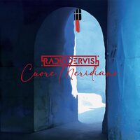 Radiodervish - Cuore Meridiano vinyl cover