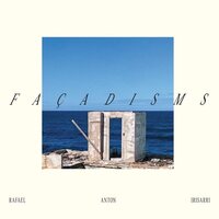Rafael Anton Irisarri - Facadisms vinyl cover