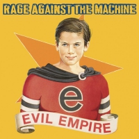 Rage Against The Machine - Evil Empire vinyl cover