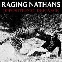 Raging Nathans - Oppositional Defiance vinyl cover