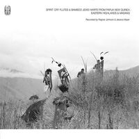 Ragnar Johnson - Spirit Cry Flutes & Bamboo Jews Harps From Papua New Guinea