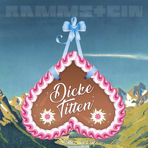 Rammstein - Dicke Titten Single