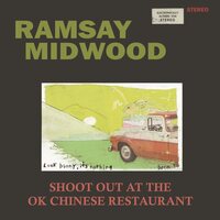 Ramsay Midwood - Shoot Out at the Ok Chinese Restaurant vinyl cover