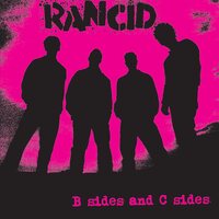 Rancid - B Sides And C Sides vinyl cover
