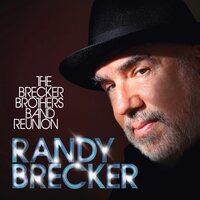 Randy Brecker - Brecker Brothers Band Reunion vinyl cover