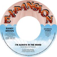Randy Brown - I'm Always In The Mood / Love Is All We Need vinyl cover