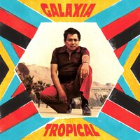 Ranil y Su Conjunto Tropical - Galaxia Tropical vinyl cover