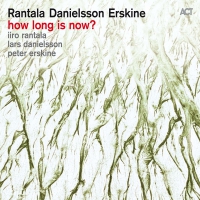 Rantala Iiro/trio - How Long Is Now? vinyl cover