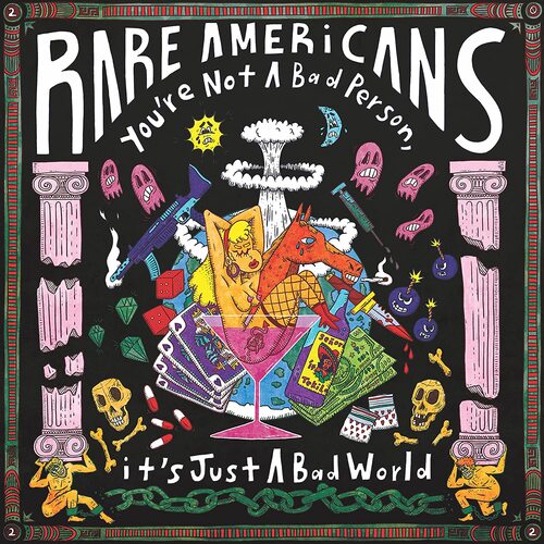 Rare Americans - You're Not A Bad Person, It's Just A Bad World (Yellow) vinyl cover