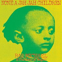 Ras Michael & The Sons Of Negus - None A Jah Jah Children vinyl cover