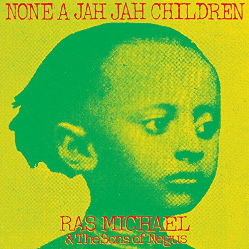 Ras Michael & The Sons Of Negus - None A Jah Jah Children vinyl cover