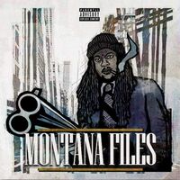 Raticus Featuring Maverick Montana - Montana Files vinyl cover