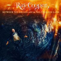 Ray Cooper - Between The Golden Age & The Promised Land vinyl cover