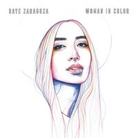 Raye Zaragoza - Woman In Color vinyl cover