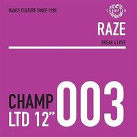 Raze - Break 4 Love vinyl cover