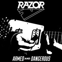 Razor - Armed And Dangerous vinyl cover