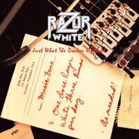 Razor White - Just What the Doctor Ordered vinyl cover