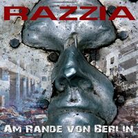 Razzia - Am Rande Von Berlin Download vinyl cover