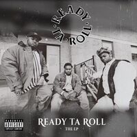 Ready Ta Roll - Ready Ta Roll: The Ep vinyl cover