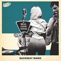 Real Gone Tones - Backseat Bingo vinyl cover