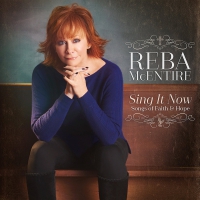 Reba Mcentire - Sing It Now: Songs Of Faith & Hope vinyl cover