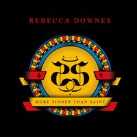 Rebecca Downes - More Sinner Than Saint vinyl cover