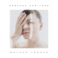 Rebekka Karijord - Mother Tongue vinyl cover